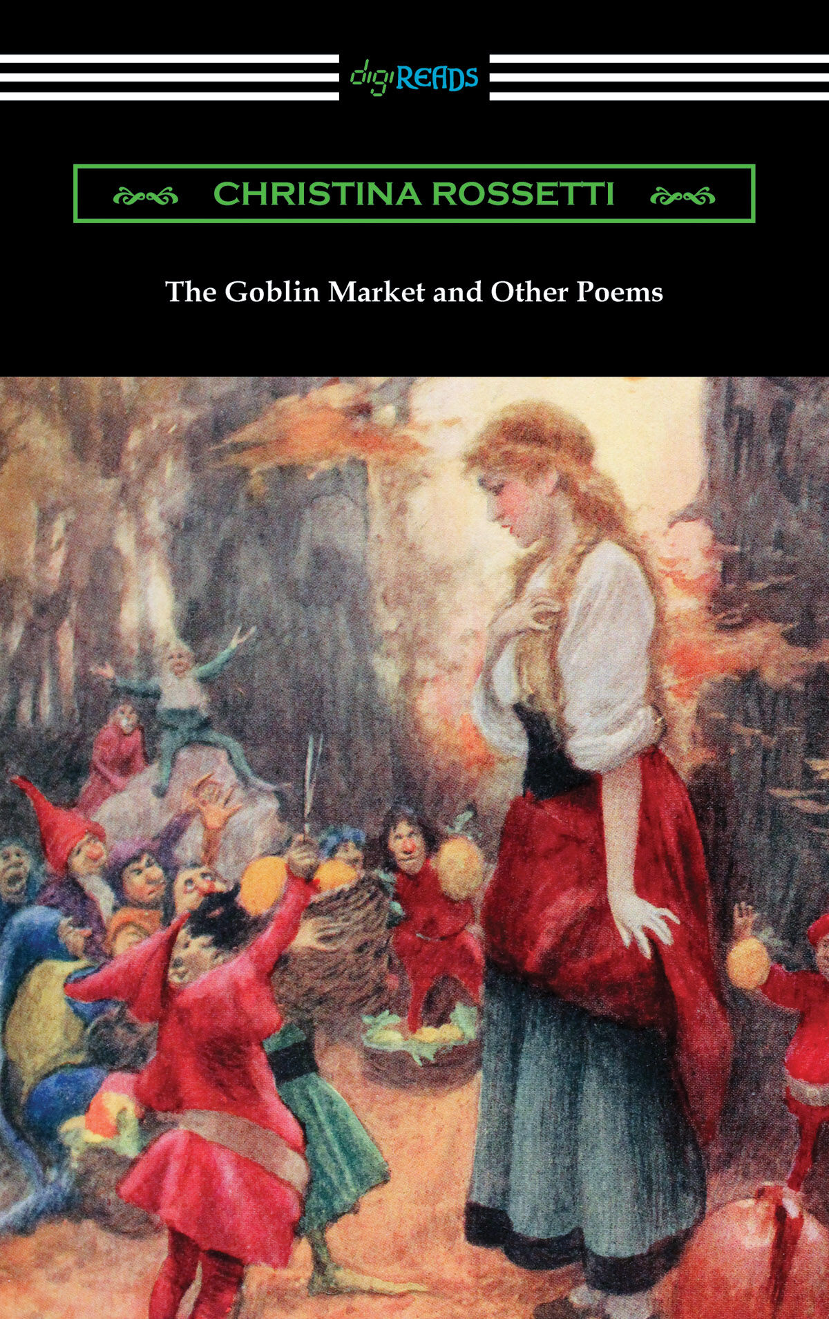 The Goblin Market And Other Poems By Christina Rossetti - Fable ...