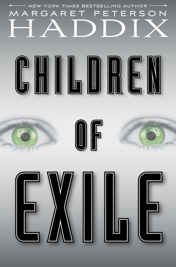 Children Of Exile By Margaret Peterson Haddix Fable Stories For Everyone