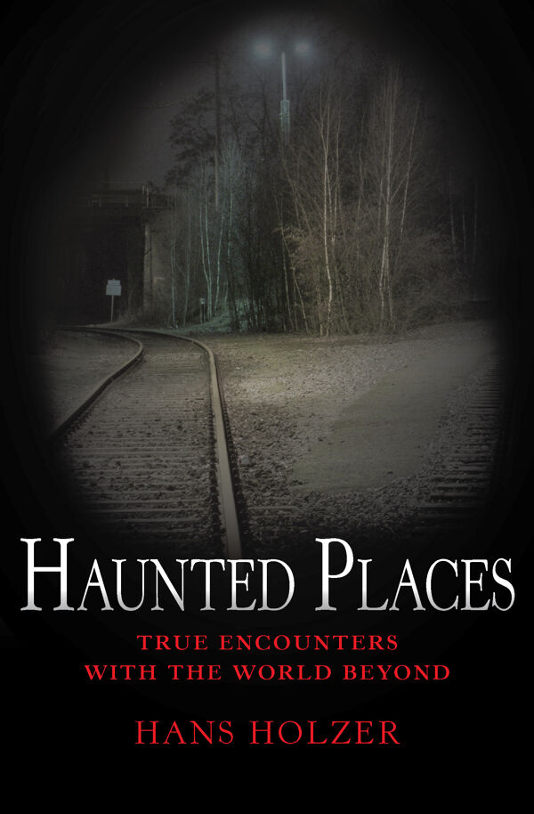 Haunted Places by Hans Holzer - Fable | Stories for everyone