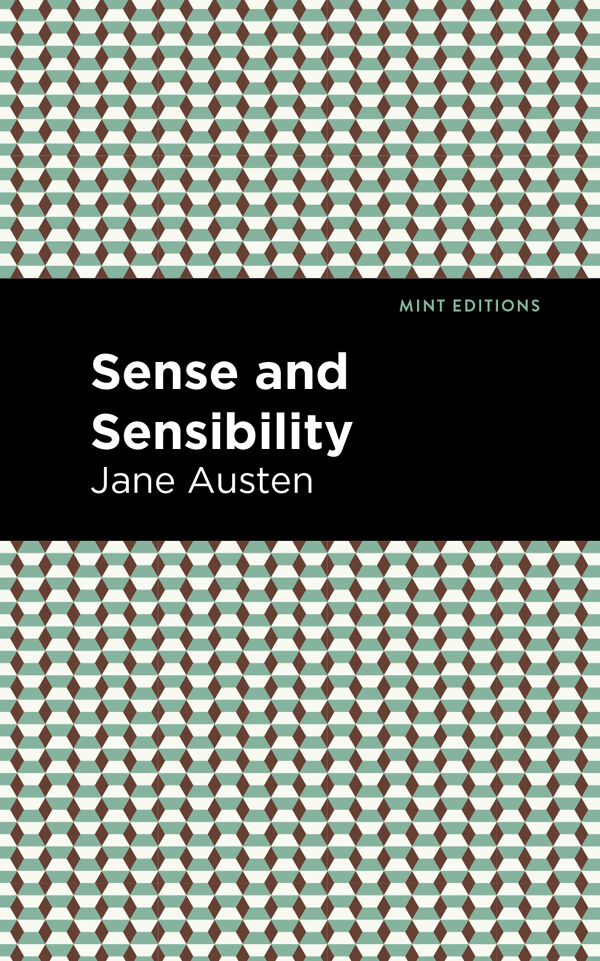 Sense and Sensibility: A Powerful Tale of Two Sisters - Bookstr