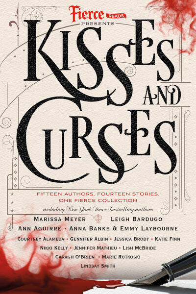 Fierce Reads: Kisses and Curses book cover