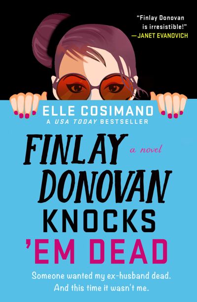 Finlay Donovan Knocks 'Em Dead book cover
