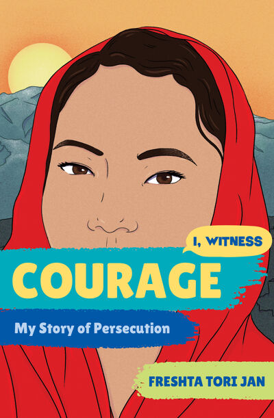 Courage: My Story of Persecution (I, Witness) book cover