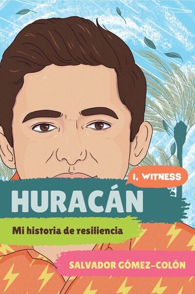 Huracán: Mi historia de resiliencia (I, Witness) book cover